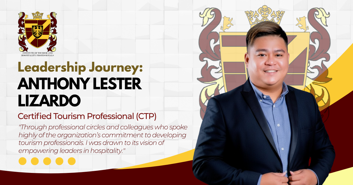 Leadership Journey of Anthony Lester Lizardo, CTP
