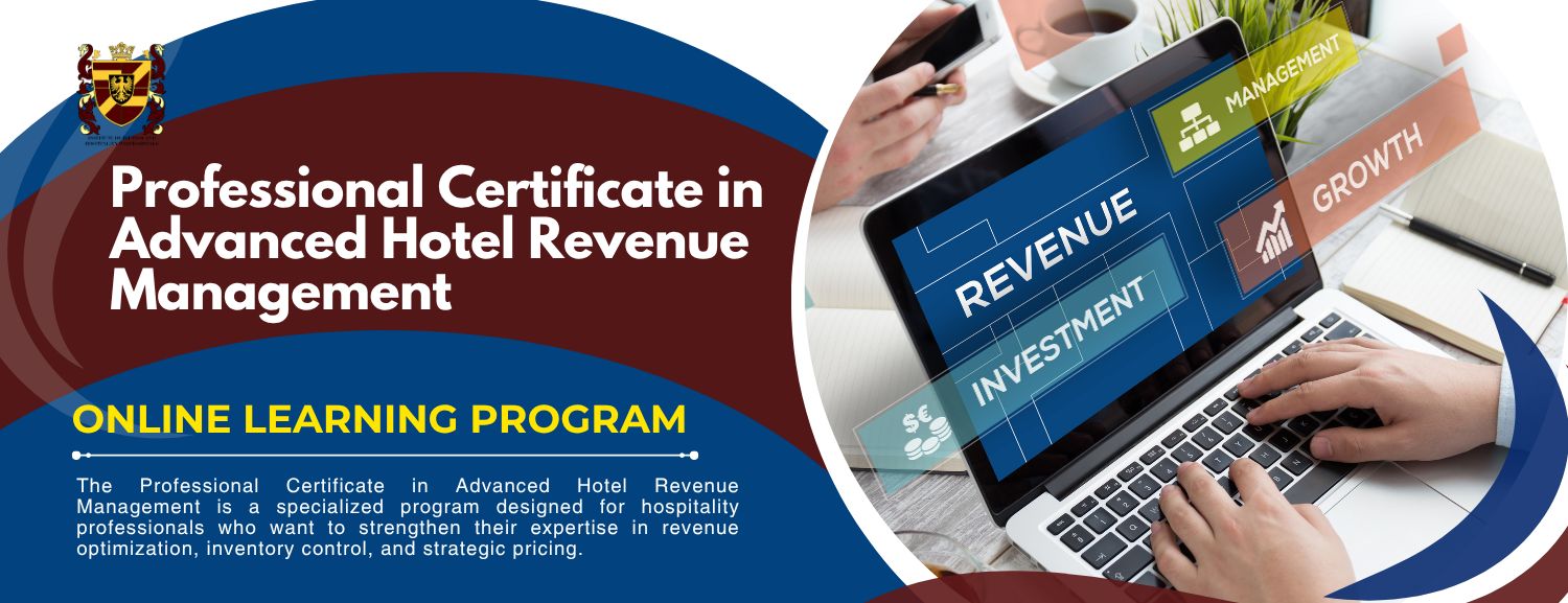 Professional Certificate in Advanced Hotel Revenue Management