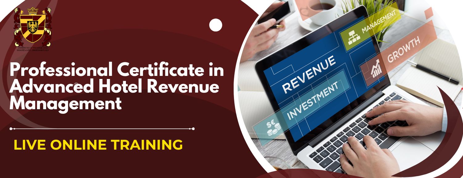 Professional Certificate in Advanced Hotel Revenue Management
