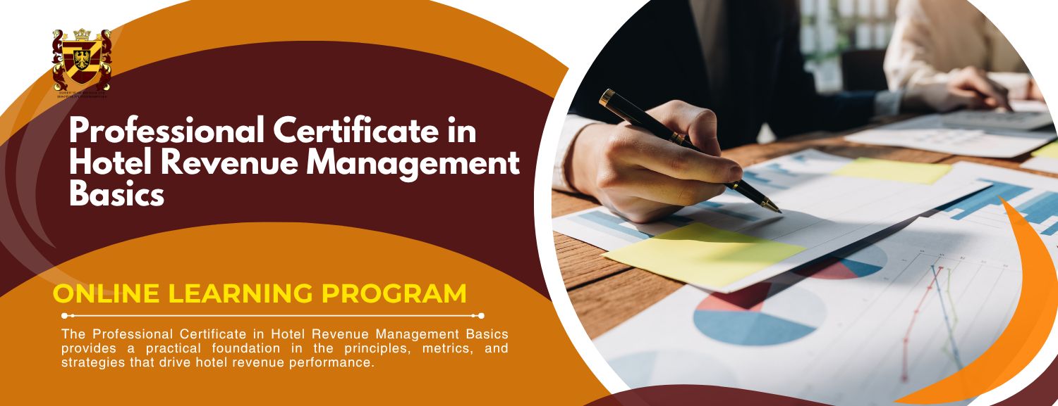 Professional Certificate in Hotel Revenue Management Basics