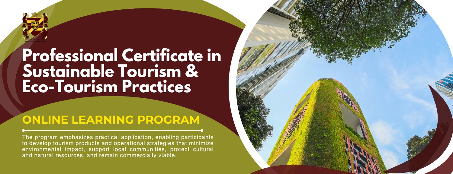 Professional Certificate in Sustainable Tourism & Eco-tourism Practices